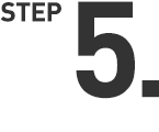 STEP.5